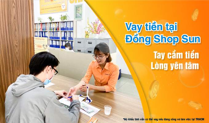 Cầm đồ uy tín TPHCM - Đồng Shop Sun