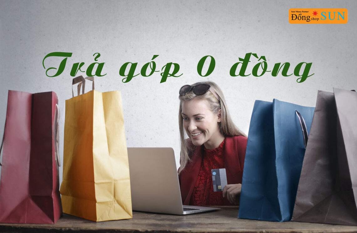 trả góp 0 đồng