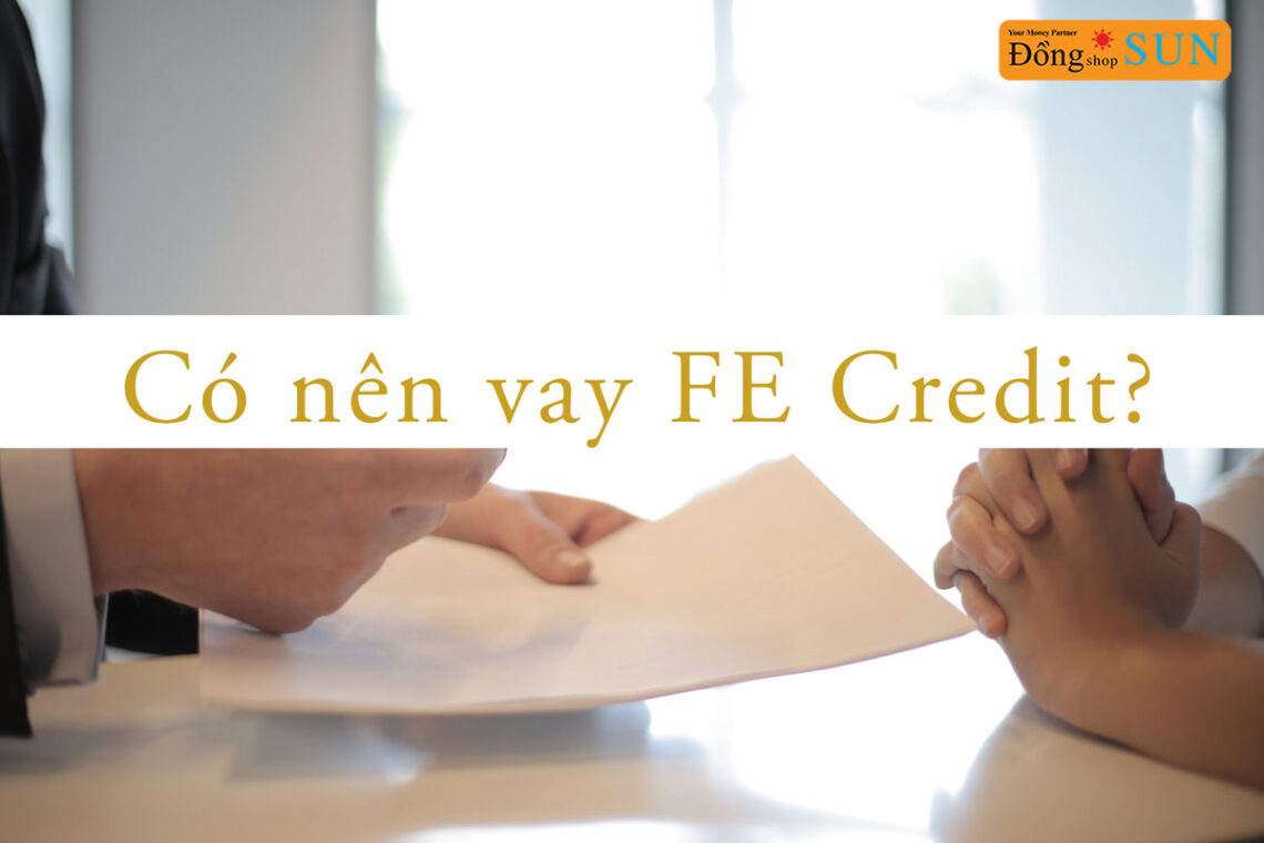 có nên vay tiền fecredit