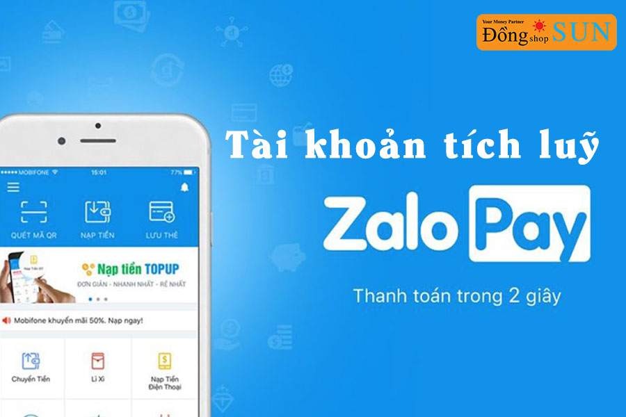 Tài khoản tích luỹ ZaloPay