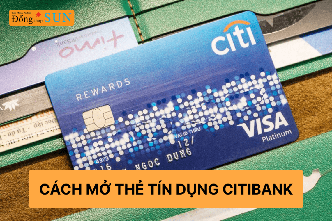 Cách mở thẻ tín dụng Citibank