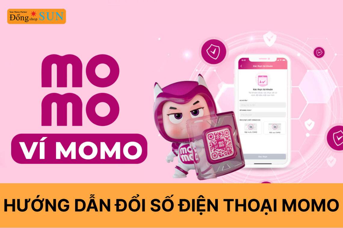 Hướng dẫn cách đổi số điện thoại MoMo