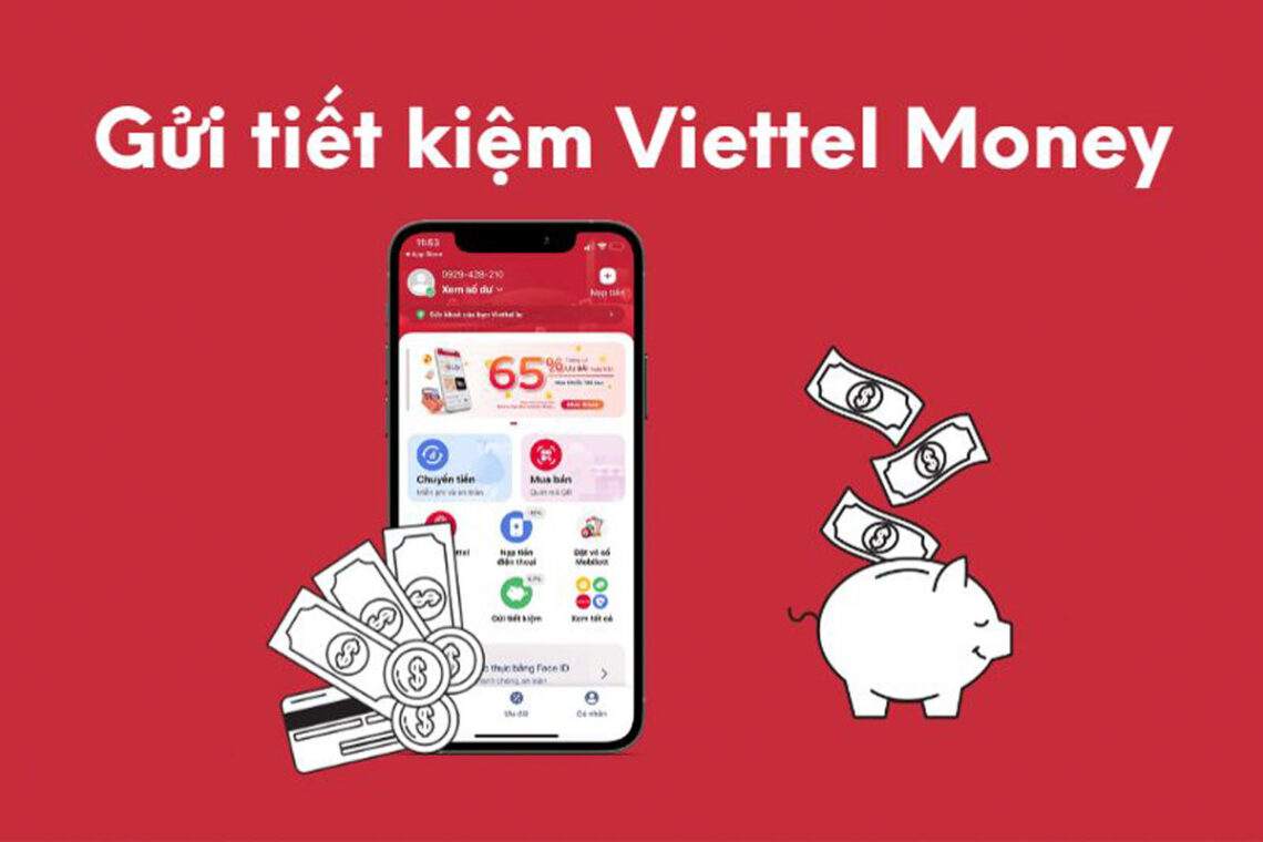 Gửi tiết kiệm Viettel Money (Viettel Pay)