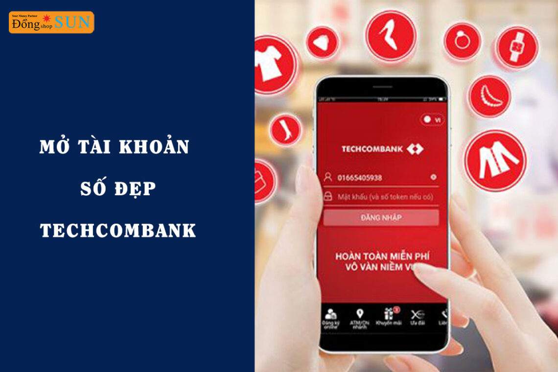 Mở tài khoản số đẹp Techcombank