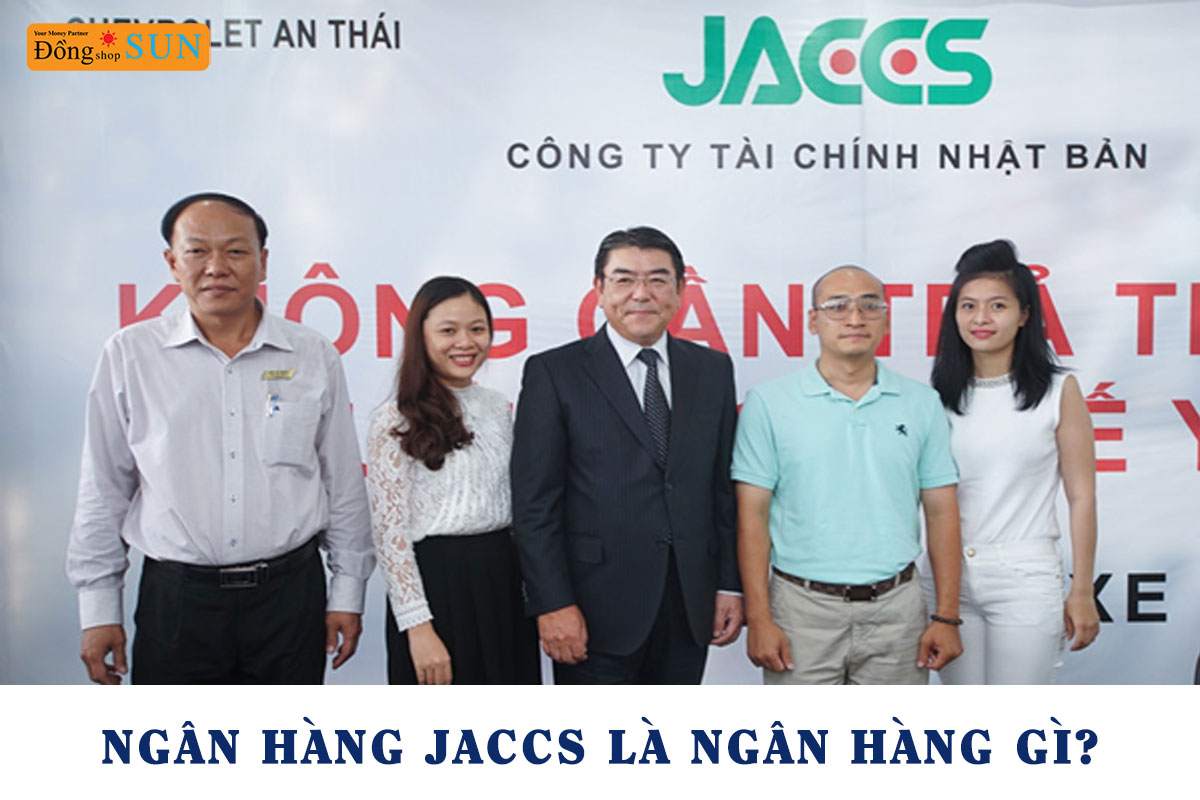 Ngân hàng Jaccs là ngân hàng gì?