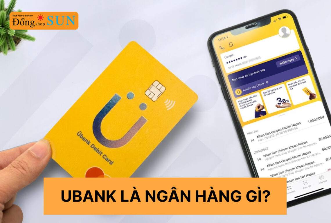 Ubank là ngân hàng gì?