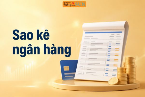 Sao kê ngân hàng là gì?
