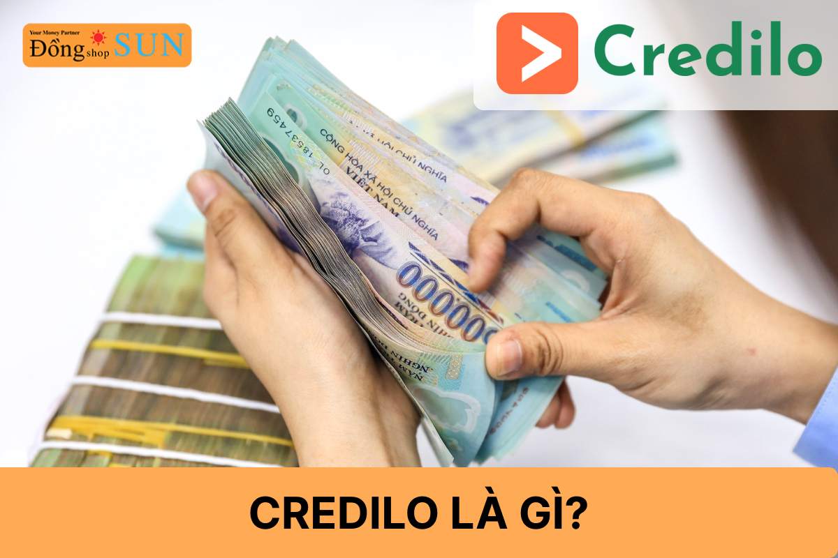 Giới thiệu vay tiền Credilo là gì 
