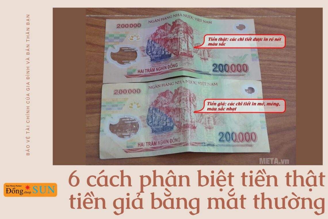 6 cách phân biệt tiền thật tiền giả bằng mắt thường