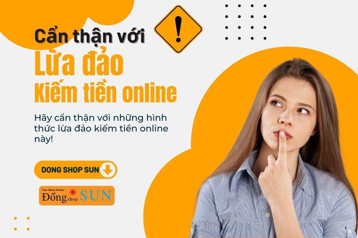 Hãy cẩn thận với những hình thức lừa đảo kiếm tiền online này.
