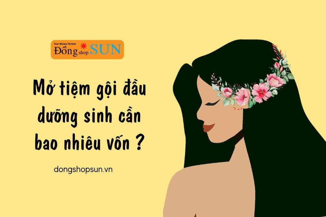 Mở tiệm gội đầu dưỡng sinh cần bao nhiêu vốn mới đủ?