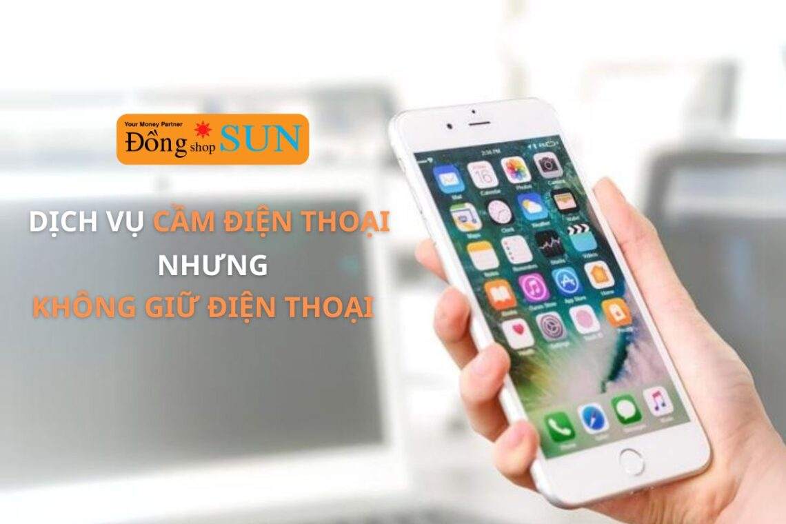 Địa chỉ “cầm điện thoại không giữ điện thoại” uy tín TP. HCM
