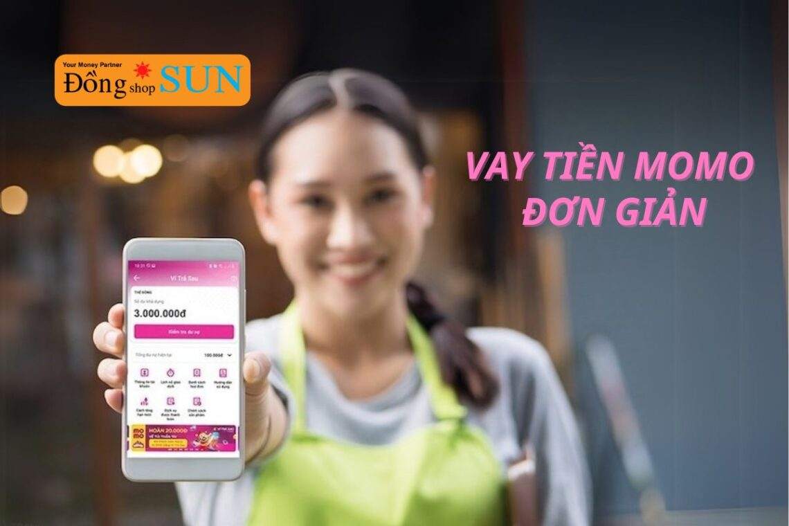 Hướng dẫn cách vay tiền trên MoMo đơn giản và nhanh chóng nhất