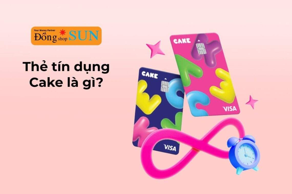 Mở thẻ tín dụng Cake dễ dàng, đơn giản ngay tại nhà