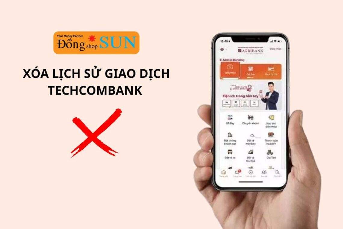 Hướng dẫn xóa lịch sử giao dịch Techcombank nhanh chóng chỉ 5 phút