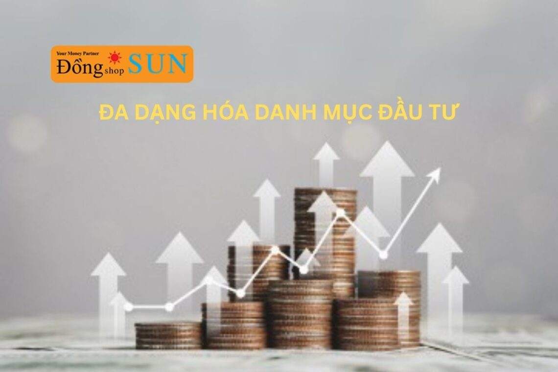 Đa dạng hóa danh mục đầu tư: Chiến lược giúp giảm thiểu rủi ro