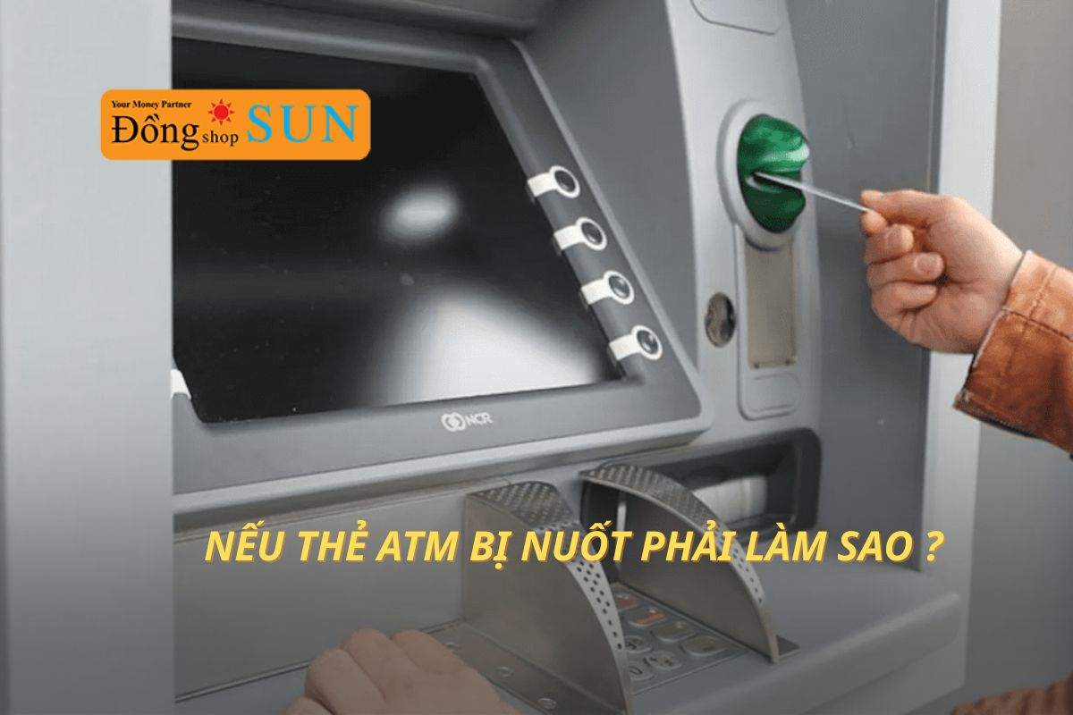 Đang rút tiền thì bị nuốt thẻ ATM phải làm sao? 