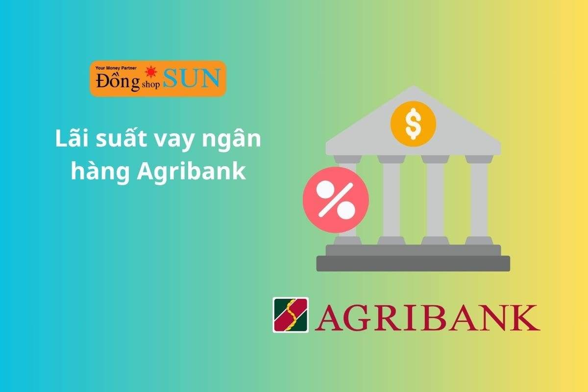 Kinh nghiệm vay vốn Agribank với lãi suất tốt nhất