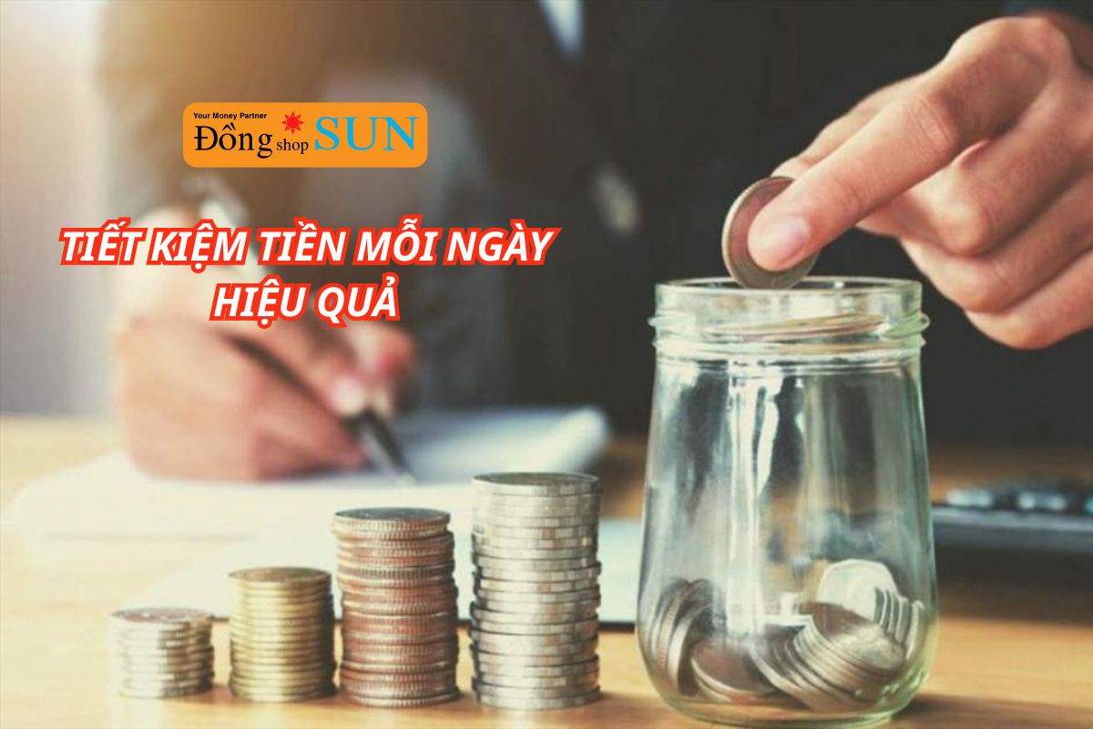 7 cách tiết kiệm tiền mỗi ngày giúp bạn tích lũy hiệu quả