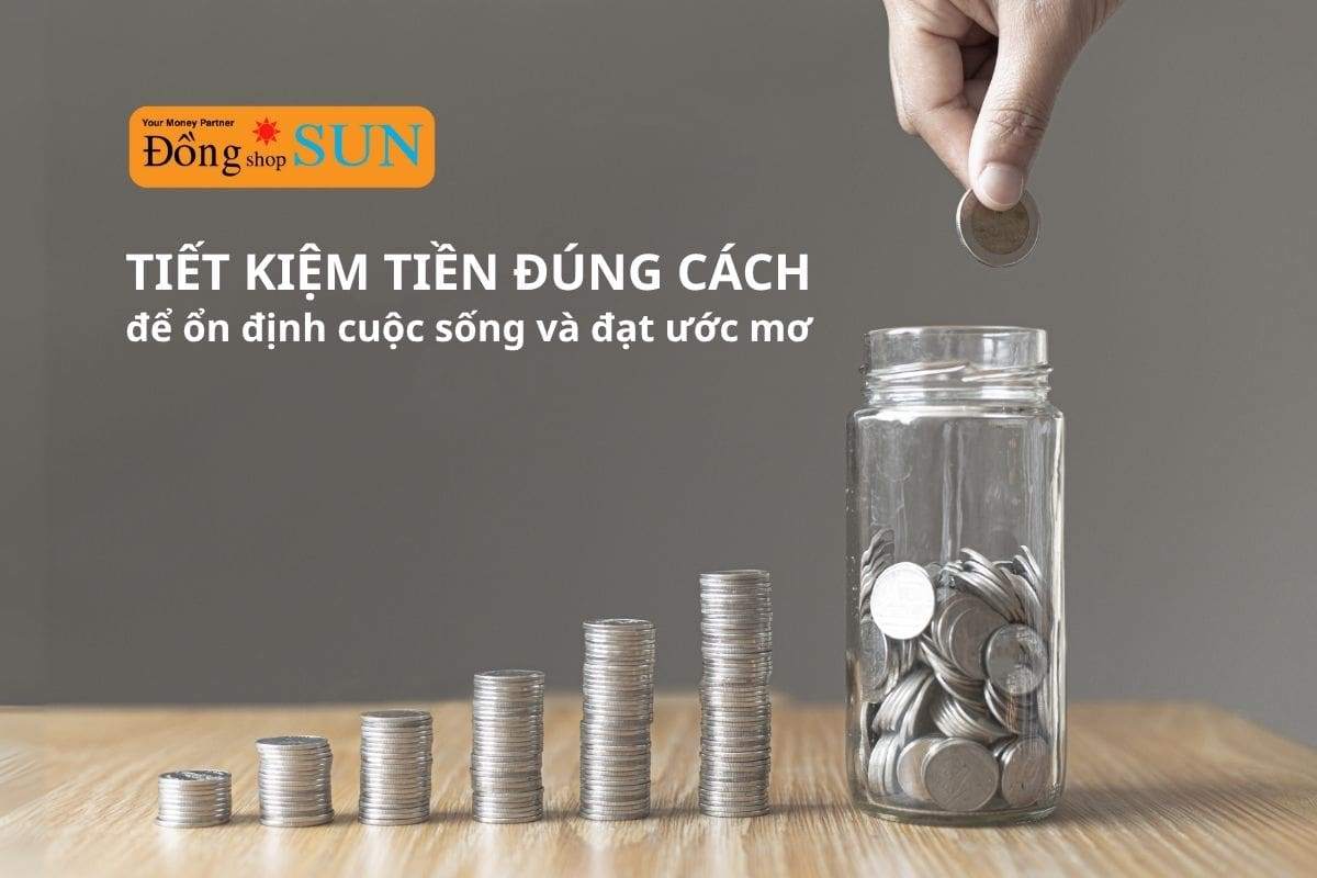Làm sao để tiết kiệm tiền đúng cách?