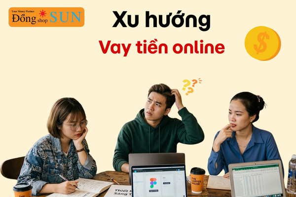 Xu hướng vay tiền online