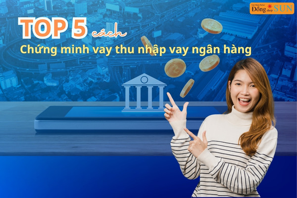 Chứng minh thu nhập vay ngân hàng
