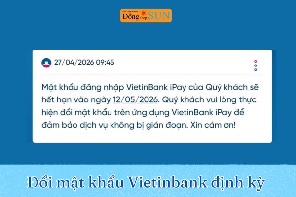 Đổi mật khẩu VietinBank iPay định kỳ