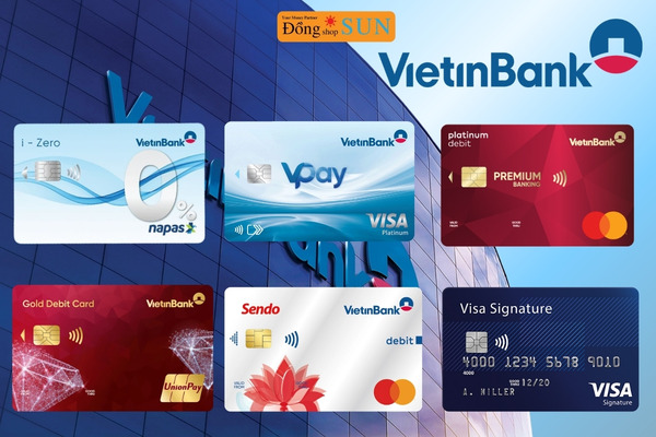 Các loại thẻ tín dụng Vietinbank