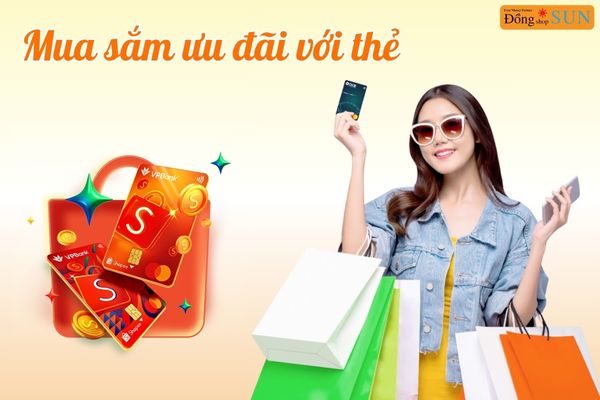 Mua sắm ưu đãi với thẻ