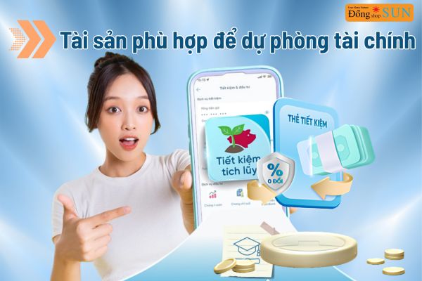 Tài Sản Phù Hợp Nhất Để Dự Phòng Tài Chính Cá Nhân 