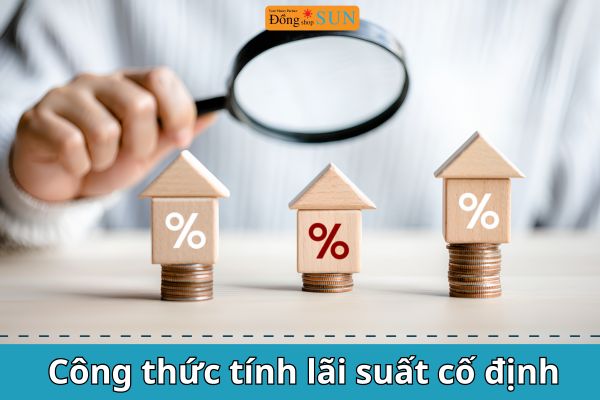 Công thức tính lãi suất cố định