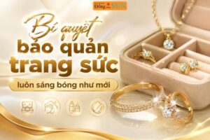 Bí quyết bảo quản trang sức