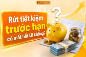 Rút tiết kiệm trước hạn