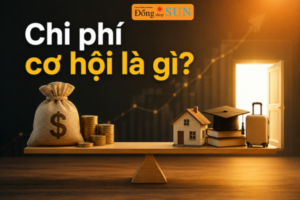 Chi phí cơ hội (Opportunity Cost) là gì?