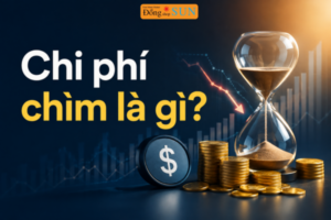 Chi phí chìm là gì?
