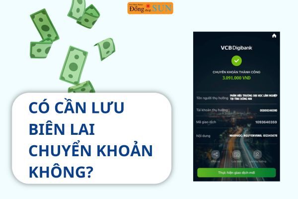Có cần lưu biên lai chuyển khoản không?