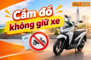 Cầm đồ không giữ xe là gì?